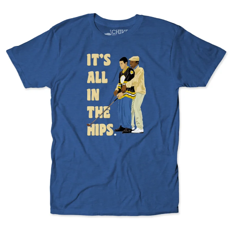 T-Shirts For Fundraising Campaigns-It's All In The Hips Tee