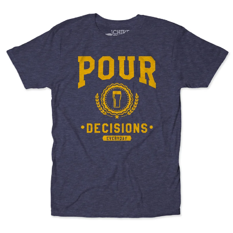 Custom T-Shirts-Pour Decisions Unisex Tee