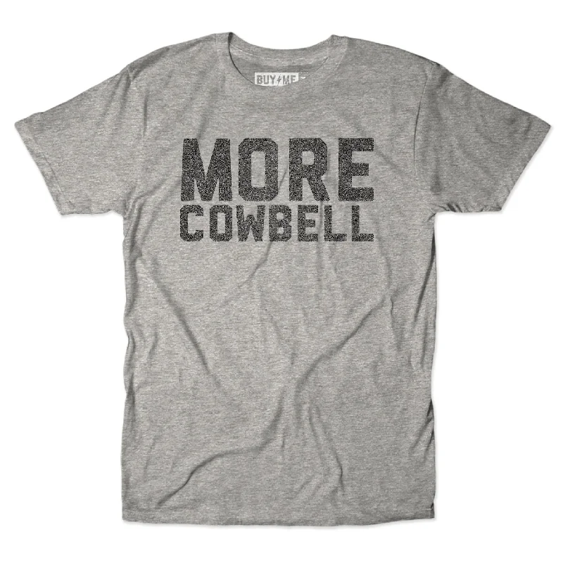 Custom T-Shirts For Holiday Gifts-More Cowbell V2 Tee