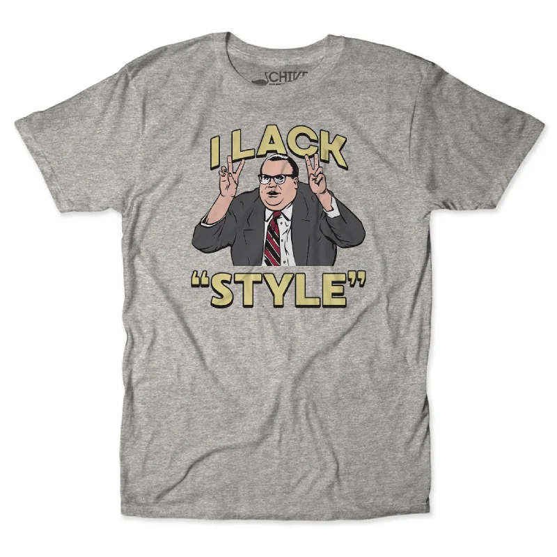 T-Shirts For Custom Player Apparel-I Lack Style Tee