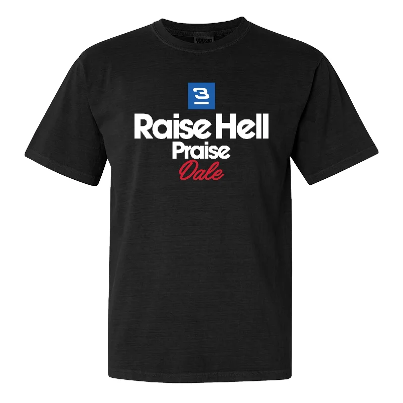 T-Shirts With Custom Player Names-Raise Hell Praise Dale 2.0 Tee