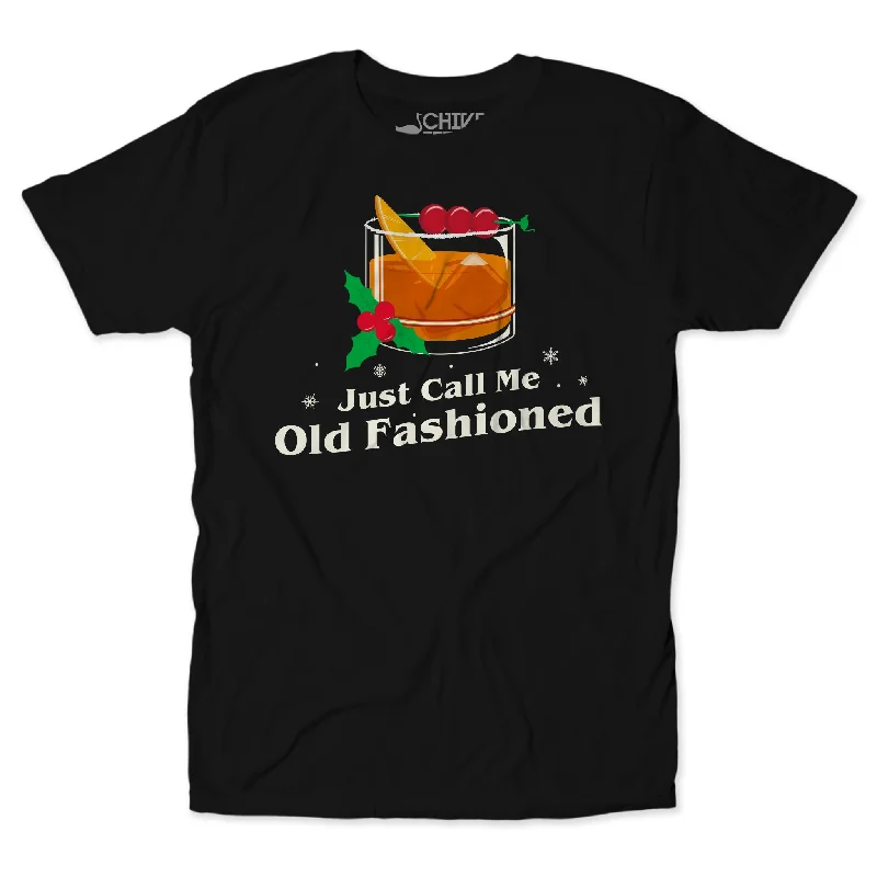 Custom T-Shirts For Player Recognition-Just Call Me Old Fashioned Christmas Edition Unisex Tee