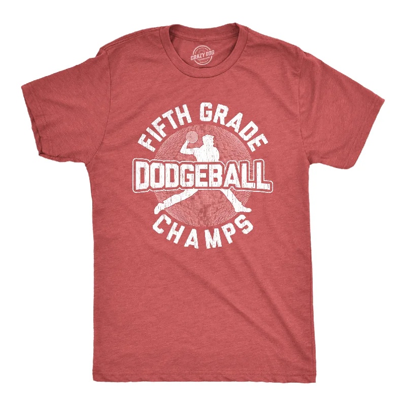 Fifth Grade Dodgeball Champs Men's T Shirt